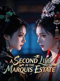 A Second Life in the Marquis Estate