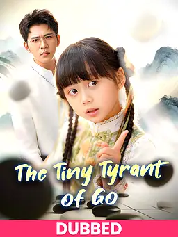 (DUBBED)The Tiny Tyrant of Go