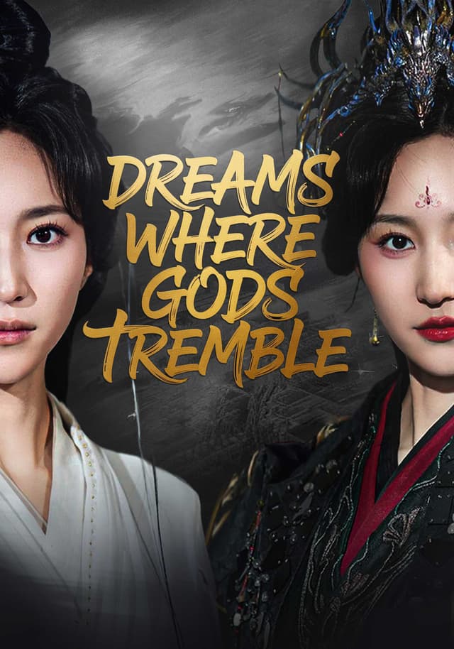 Dreams Where Gods Tremble