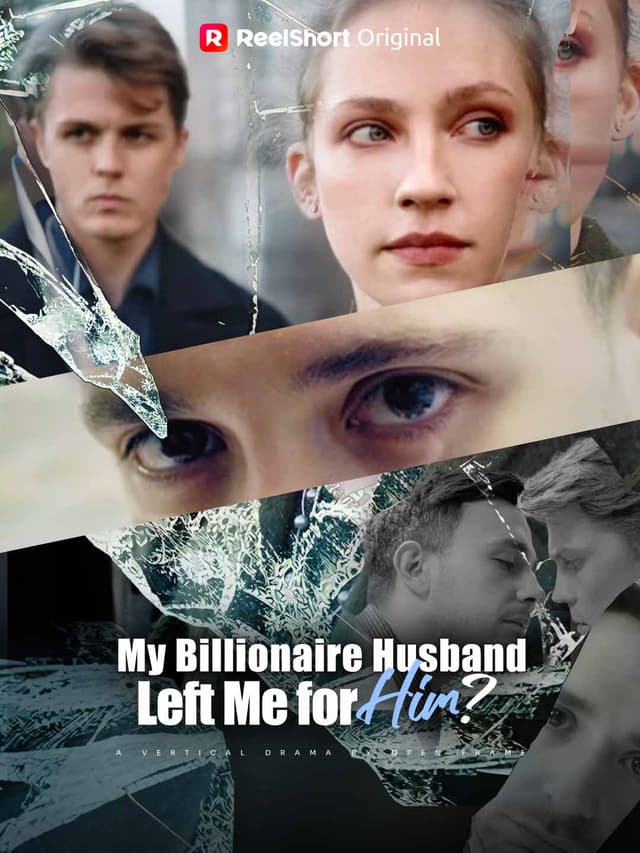 My Billionaire Husband Left Me for HimοΌ