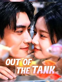 Out of the Tank